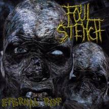 Foul Stench : Eternal Rot